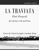 La Traviata Pot-Pourrì: for Clarinet in Eb and Piano B08PL8SQ3L Book Cover