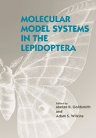 Molecular Model Systems in the Lepidoptera 0521028272 Book Cover