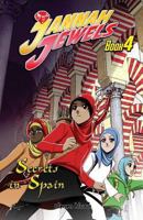 Jannah Jewels Book 4: Secrets In Spain 0986720860 Book Cover
