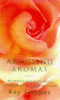 Arousing Aromas 0752815466 Book Cover