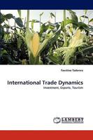 International Trade Dynamics: Investment, Exports, Tourism 3838368754 Book Cover