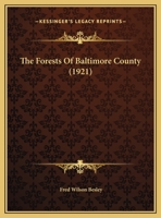 The Forests of Baltimore County 1169595006 Book Cover