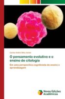 O pensamento evolutivo e o ensino de citologia 6202046848 Book Cover