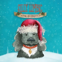 Silly Limbic: A tail of Christmas 1999766423 Book Cover