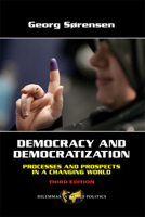 Democracy and Democratization: Processes and Prospects in a Changing World, Third Edition 036709701X Book Cover