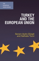 Turkey and the European Union 1137387300 Book Cover