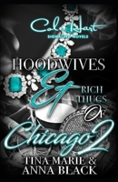 Hoodwives & Rich Thugs of Chicago 2 B091NR3NV9 Book Cover
