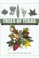 Trees of Texas: An Easy Guide to Leaf Identification (W L Moody, Jr, Natural History Series) 1585442429 Book Cover