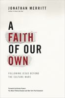 Beyond Politics: Following Jesus Without Fighting the Culture Wars 0446557234 Book Cover