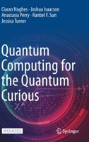 Quantum Computing for the Quantum Curious 3030616037 Book Cover