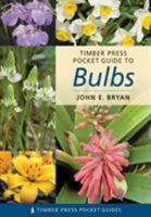 Pocket Guide to Bulbs (Timber Press Pocket Guides) 0881927252 Book Cover