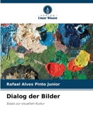 Dialog der Bilder (German Edition) 6208463866 Book Cover