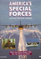 America's Special Forces: Weapons, Missions, Training 0760313482 Book Cover