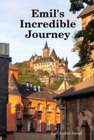 Emil's Incredible Journey 1716144663 Book Cover