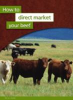 How to Direct Market Your Beef 1888626119 Book Cover
