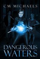 Dangerous Waters 1617981044 Book Cover