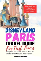 DISNEYLAND PARIS TRAVEL GUIDE FOR FIRST-TIMERS: Everything You Need to Know to Make the Most of Your Disneyland Paris Vacation. (Your Passport to Discovery) B0CKB4FCRK Book Cover