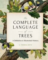 The Complete Language of Trees - Pocket Edition: A Definitive and Illustrated History 1577154762 Book Cover