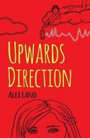 Upwards Direction 1502398621 Book Cover