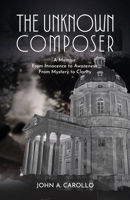 The Unknown Composer B0GQD6PMDB Book Cover