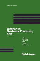 Seminar on Stochastic Processes, 1988 1461282179 Book Cover