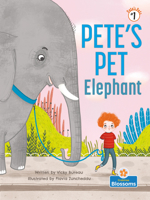 Pete's Pet Elephant 1039662749 Book Cover