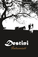 Destini intrecciati 8835454352 Book Cover
