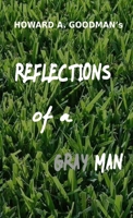 Reflections of a Gray Man: [The Flirt] 1387302205 Book Cover