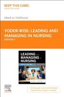 Leading and Managing in Nursing - Elsevier eBook on Vitalsource (Retail Access Card) 0323793134 Book Cover