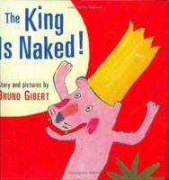 The King Is Naked! 0618410678 Book Cover