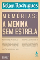 Memórias: a Menina Sem Estrela 8520940323 Book Cover