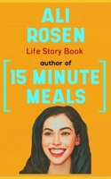 Ali Rosen Life Story B0CSZC29F8 Book Cover