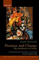 Pleasure and Change: The Aesthetics of Canon 0195171373 Book Cover