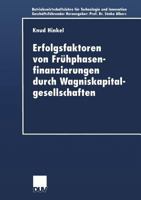 Erfolgsfaktoren Von Fruhphasenfinanzierungen Durch Wagniskapitalgesellschaften 3824405938 Book Cover