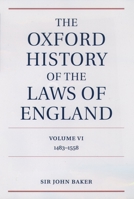 The Oxford History of the Laws of England Volume VI 0198258178 Book Cover