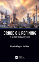 Crude Oil Refining 1032272120 Book Cover
