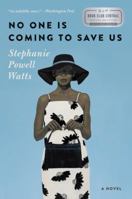 No One Is Coming to Save Us 0062472992 Book Cover