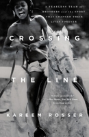 Crossing the Line 1250270863 Book Cover