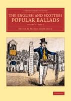 The English And Scottish Popular Ballads: Part II, V5 1428602372 Book Cover