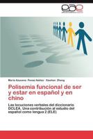 Polisemia Funcional de Ser y Estar En Espanol y En Chino 384549610X Book Cover