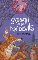 Sabbath of the Fox-Devils 1951658043 Book Cover