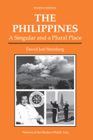 The Philippines: A Singular and A Plural Place (Westview Profiles/Nations of Contemporary Asia) 0813337550 Book Cover