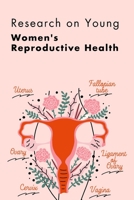 Research on Young Women's Reproductive Health 9358680628 Book Cover