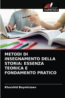 Metodi Di Insegnamento Della Storia: Essenza Teorica E Fondamento Pratico 6203652040 Book Cover