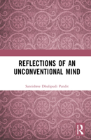Reflections of an Unconventional Mind 8198267743 Book Cover