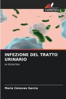 Infezione del Tratto Urinario (Italian Edition) 6209303692 Book Cover