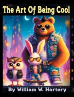 The Art of Being Cool B0GW9MH84P Book Cover