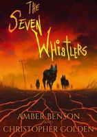 The Seven Whistlers 0977925625 Book Cover
