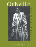 Othello: Critical Essays (Shakespearean Criticism (Garland)) 0415411017 Book Cover