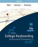 Gregg College Keyboarding & Document Processing, 11E (Gdp11) with Microsoft(r) Word 2013 Manual Kit 2: Lessons 61-120 0077819268 Book Cover